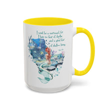 Mermaid Quote Accent Coffee Mug — Inspirational Ocean Art 11/15oz