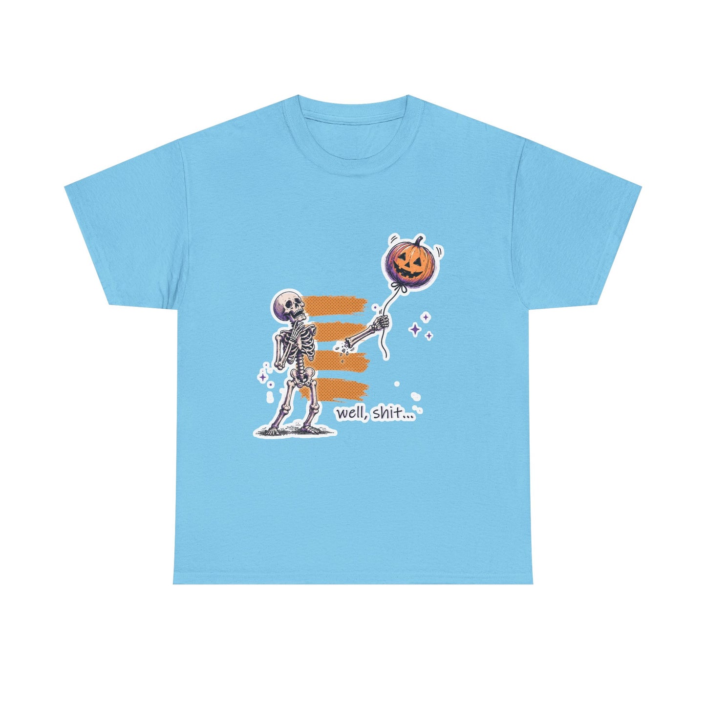 Funny Skeleton -  Well, shit... - Unisex Heavy Cotton Tee