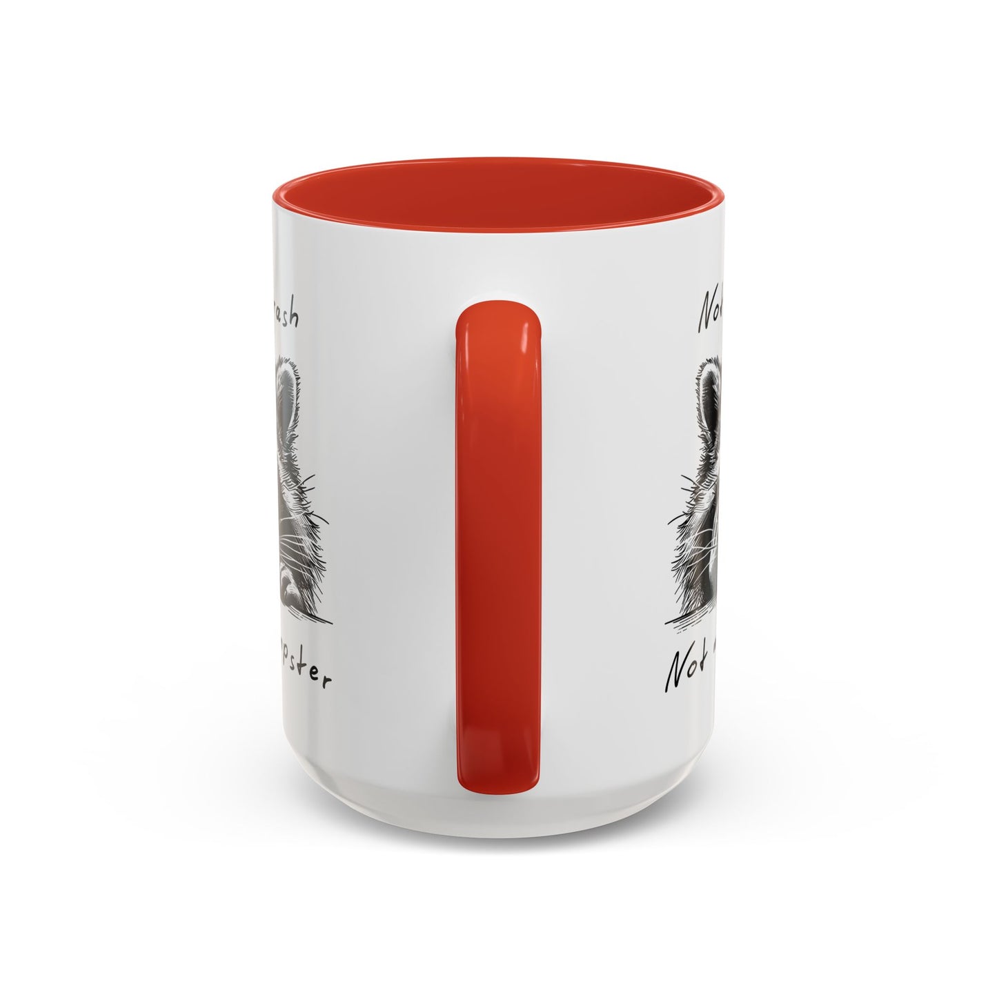 Not My Trash Not My Dumpster Raccoon Accent Coffee Mug