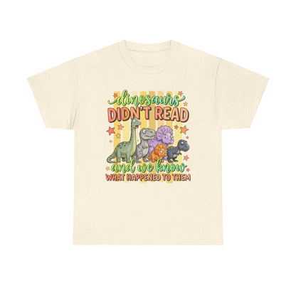Dinosaur T‑Shirt — "Dinosaurs Didn't Read" Cute Retro Dino Graphic Tee