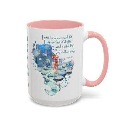 Customizable Mermaid Quote Accent Coffee Mug — Inspirational Ocean Art 11/15oz