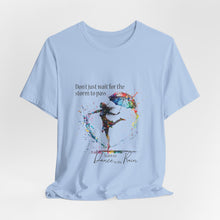 Learn  to dance in the Rain Unisex T shirt