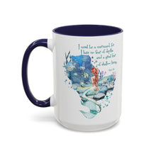 Mermaid Quote Accent Coffee Mug — Inspirational Ocean Art 11/15oz