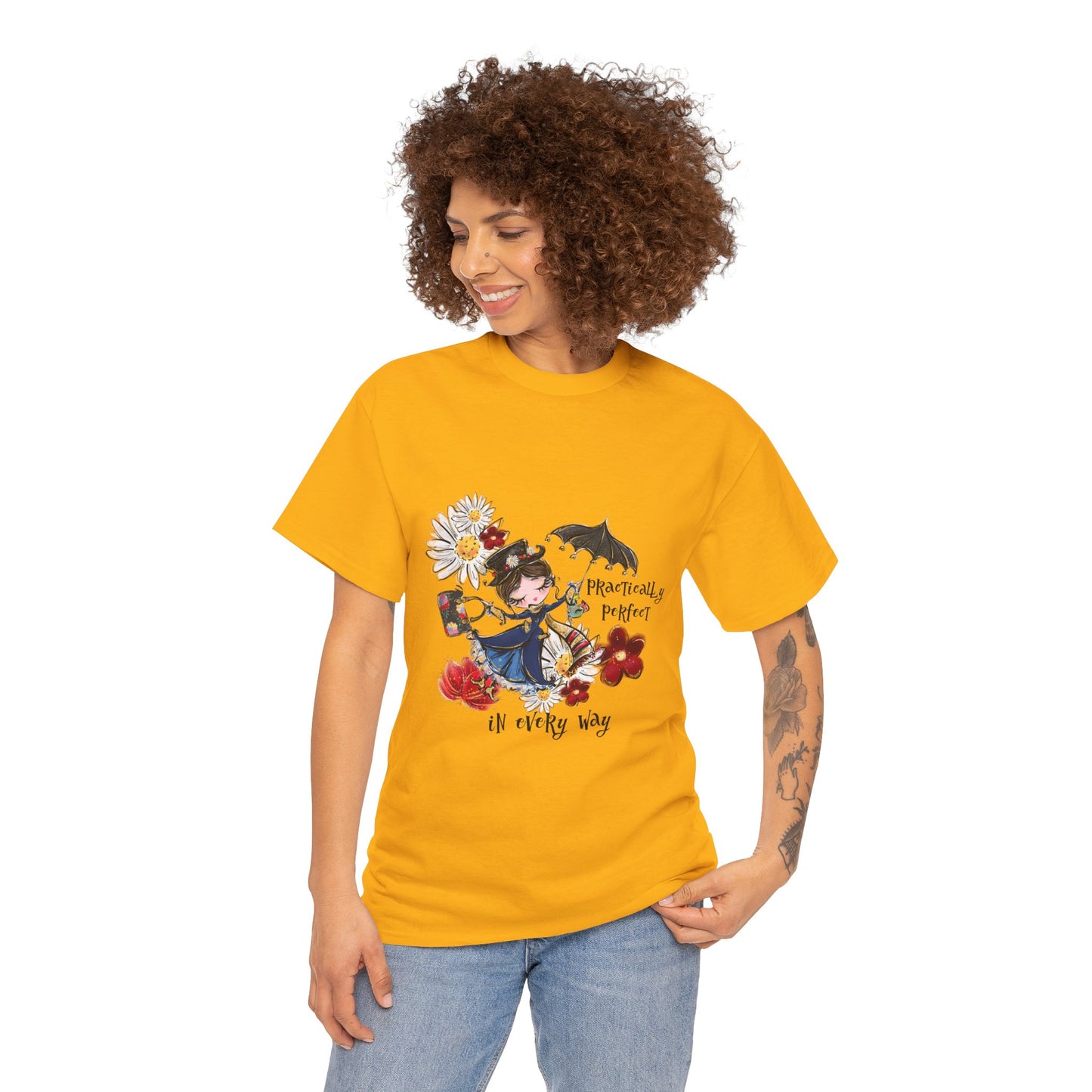 T-Shirt — 'Practically Perfect In Every Way' Floral Tee