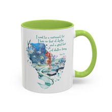 Mermaid Quote Accent Coffee Mug — Inspirational Ocean Art 11/15oz