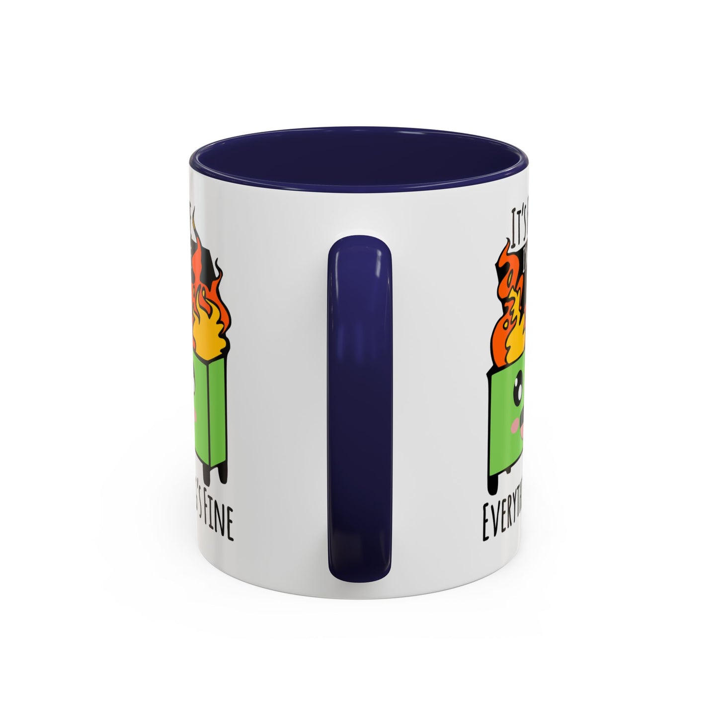 Customizable It's fine, I'm fine, Everything's Fine - Accent Coffee Mug (11, 15oz)