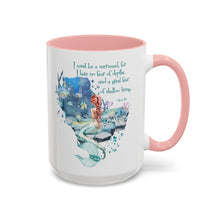 Mermaid Quote Accent Coffee Mug — Inspirational Ocean Art 11/15oz