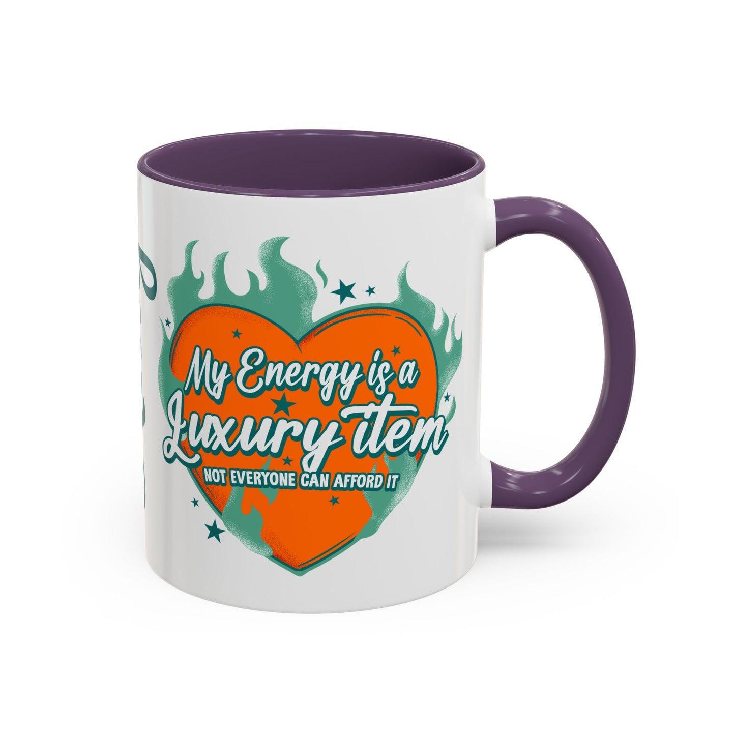 Accent Coffee Mug — "My Energy Is a Luxury Item" Heart Design