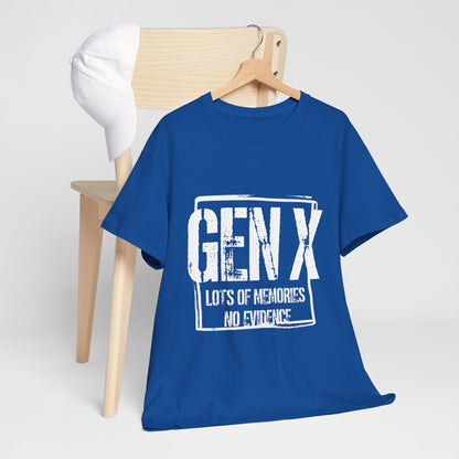 Gen X Tee — "Gen X: Lots of Memories, No Evidence" Vintage Retro Shirt
