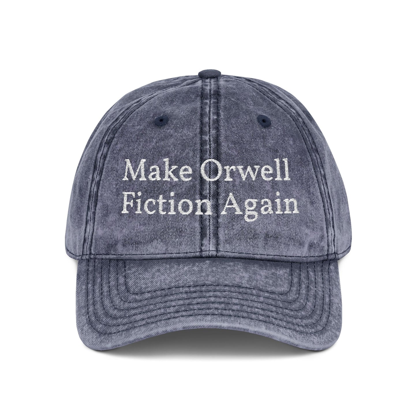 Make Orwell Fiction Again Embroidered Vintage Cap