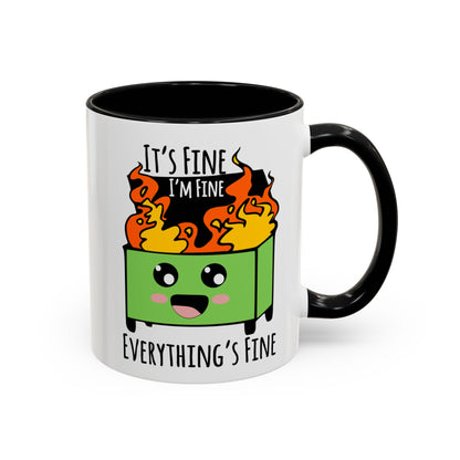 It's fine, I'm fine, Everything's Fine - Accent Coffee Mug (11, 15oz)