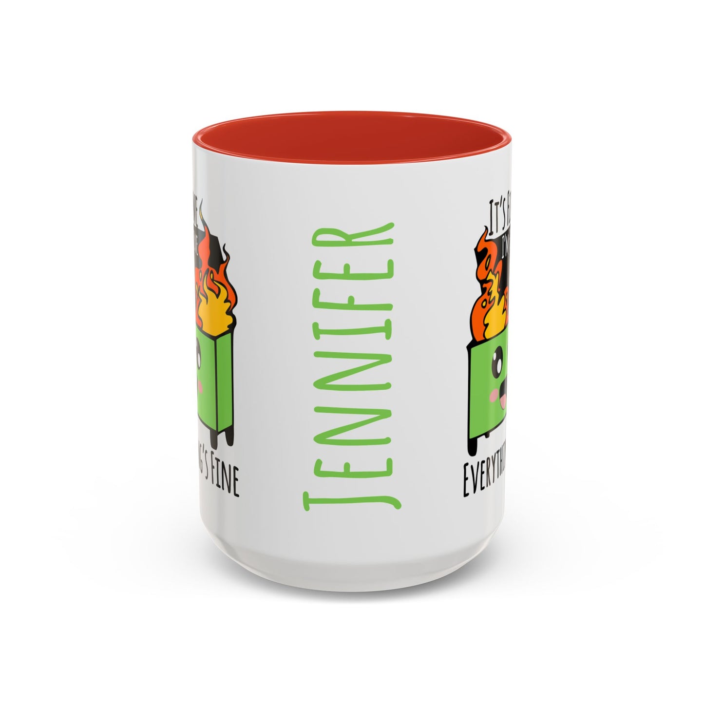 Customizable It's fine, I'm fine, Everything's Fine - Accent Coffee Mug (11, 15oz)
