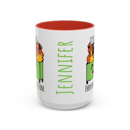 Customizable It's fine, I'm fine, Everything's Fine - Accent Coffee Mug (11, 15oz)