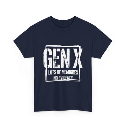 Gen X Tee — "Gen X: Lots of Memories, No Evidence" Vintage Retro Shirt