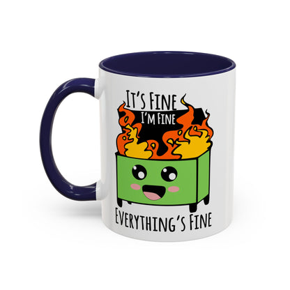 It's fine, I'm fine, Everything's Fine - Accent Coffee Mug (11, 15oz)