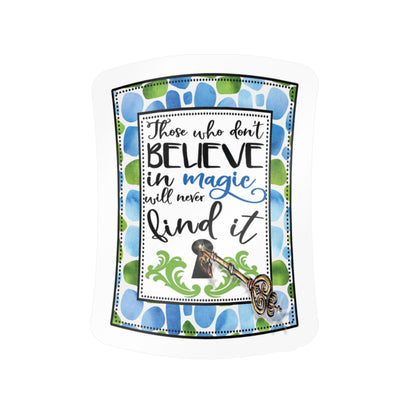 Believe in Magic Kiss-Cut Vinyl Sticker — Inspirational Fairy Key Design