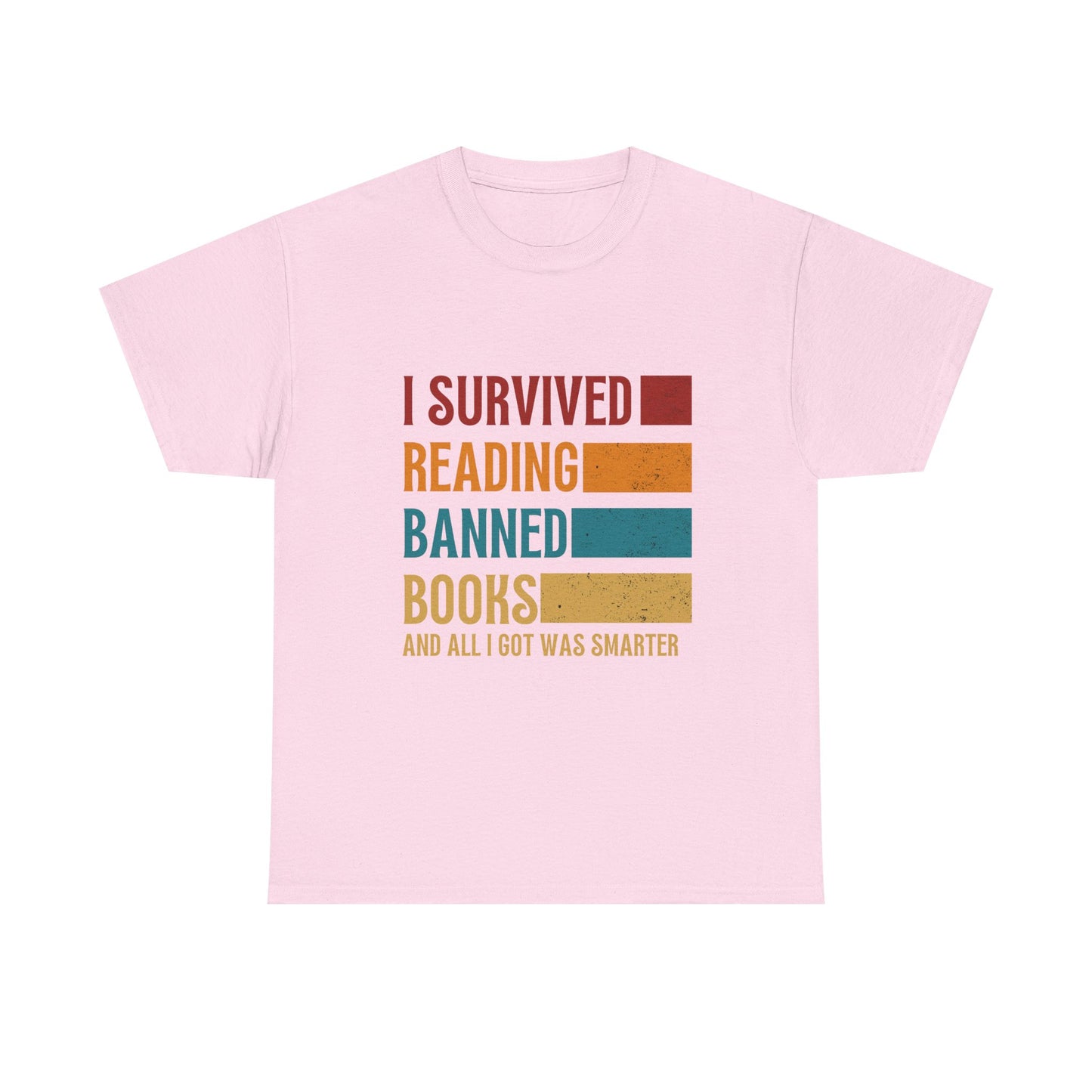 I Survived Reading Banned Books T-Shirt — Funny Reader Freedom Tee