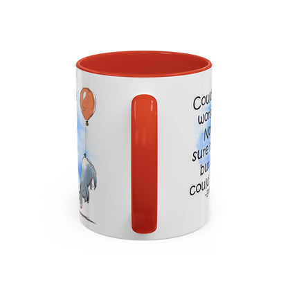 Could Be Worse - Classic Eeyore Accent Coffee Mug (11, 15oz)