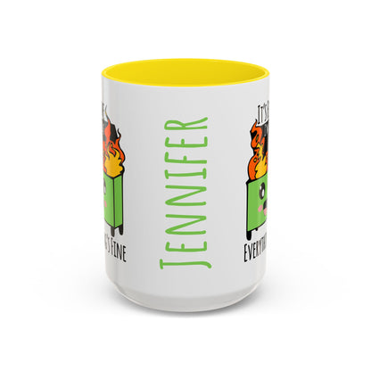 Customizable It's fine, I'm fine, Everything's Fine - Accent Coffee Mug (11, 15oz)