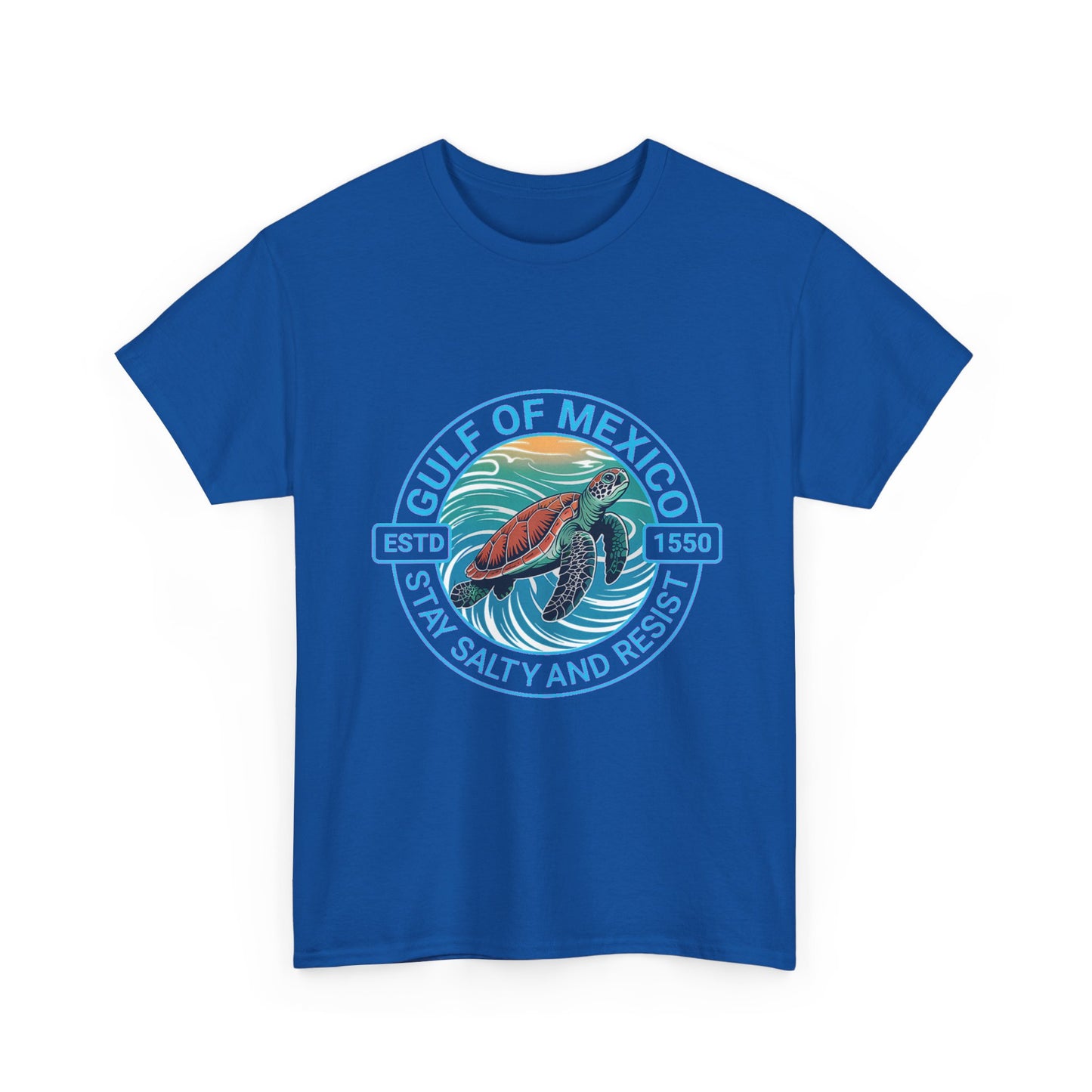 Gulf of Mexico Turtle Tee - "Stay Salty and Resist"  T-Shirt
