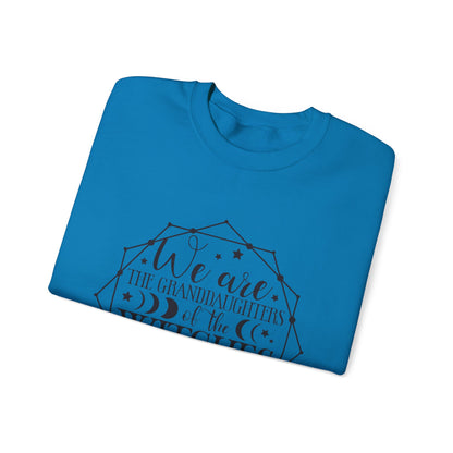 “We are the Granddaughters of the Witches” Crewneck Sweatshirt