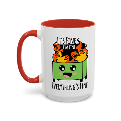 It's fine, I'm fine, Everything's Fine - Accent Coffee Mug (11, 15oz)