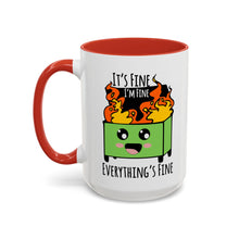 It's fine, I'm fine, Everything's Fine - Accent Coffee Mug (11, 15oz)