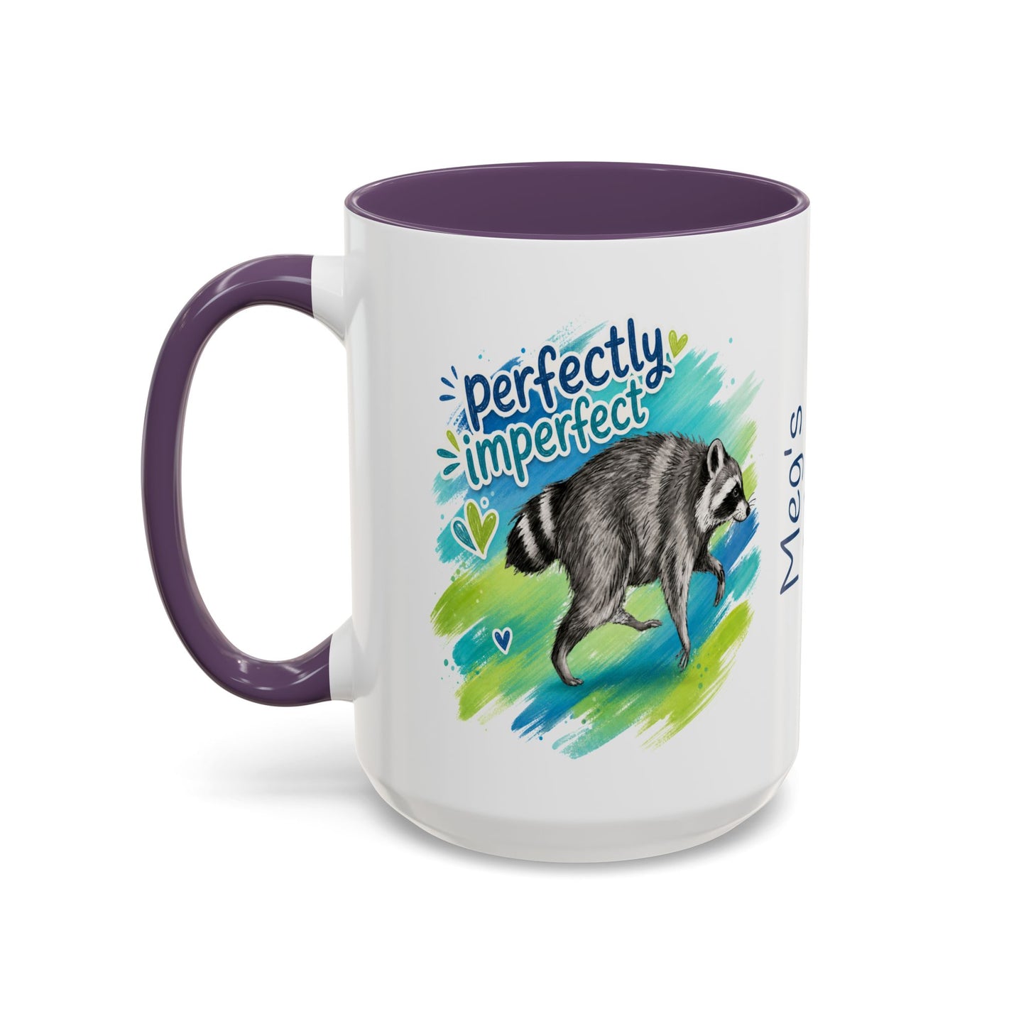 Perfectly Imperfect Raccoon Accent Coffee Mug (Personalizable) - 11/15oz