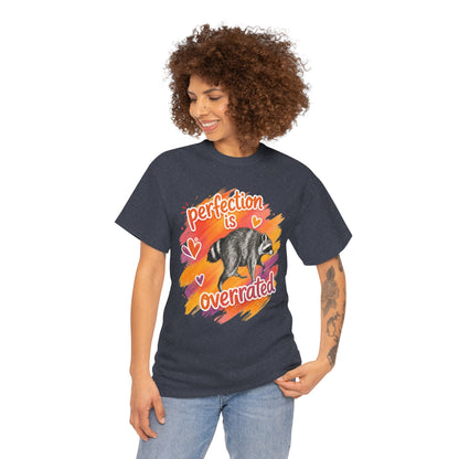 T-Shirt — "Perfection Is Overrated" Raccoon Graphic Tee