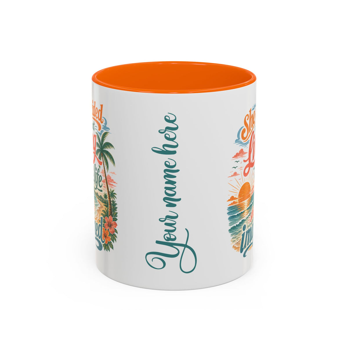 *Customizable* Living the Life Coffee Mug — "She Decided to Start Living the Life She Had Imagined"