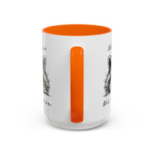 Not My Trash Not My Dumpster Raccoon Accent Coffee Mug