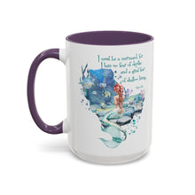 Mermaid Quote Accent Coffee Mug — Inspirational Ocean Art 11/15oz