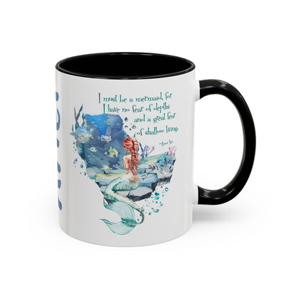 Customizable Mermaid Quote Accent Coffee Mug — Inspirational Ocean Art 11/15oz