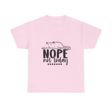 Nope Not Today Cat Tee — Cute Lazy Cat Graphic T‑Shirt