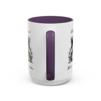 Not My Trash Not My Dumpster Raccoon Accent Coffee Mug