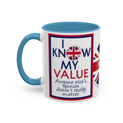 *Customizable* Accent Coffee Mug — "I Know My Value" Motivational Mug (11/15oz)