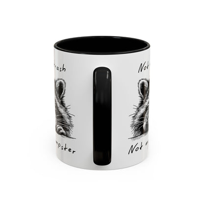 Not My Trash Not My Dumpster Raccoon Accent Coffee Mug