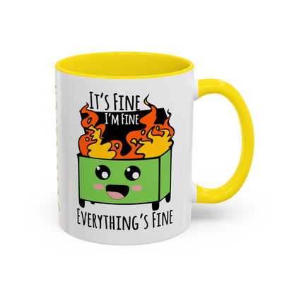 Customizable It's fine, I'm fine, Everything's Fine - Accent Coffee Mug (11, 15oz)
