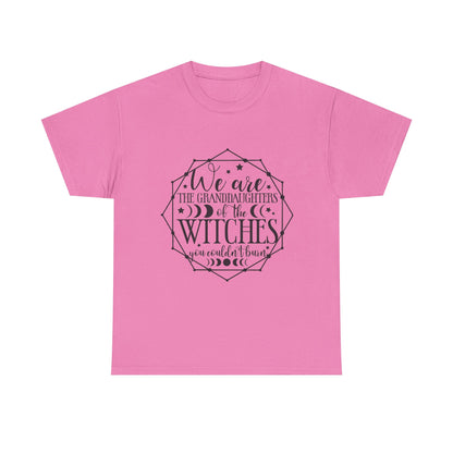 Witches Granddaughters T-Shirt – "We are the granddaughters of the witches you couldn’t burn" Gothic Tee
