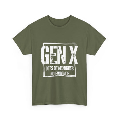 Gen X Tee — "Gen X: Lots of Memories, No Evidence" Vintage Retro Shirt