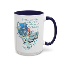 Mermaid Quote Accent Coffee Mug — Inspirational Ocean Art 11/15oz
