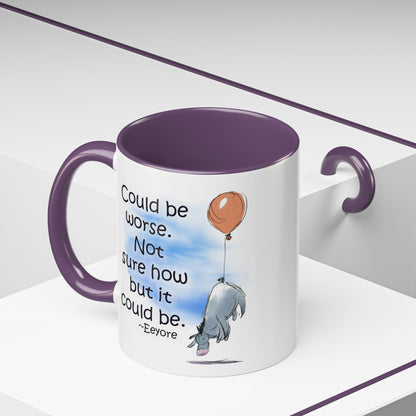 Could Be Worse - Classic Eeyore Accent Coffee Mug (11, 15oz)