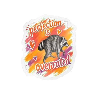 Perfection Is Overrated Raccoon Sticker