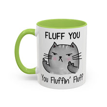 Fluff You - Accent Coffee Mug (11, 15oz)