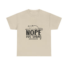 Nope Not Today Cat Tee — Cute Lazy Cat Graphic T‑Shirt