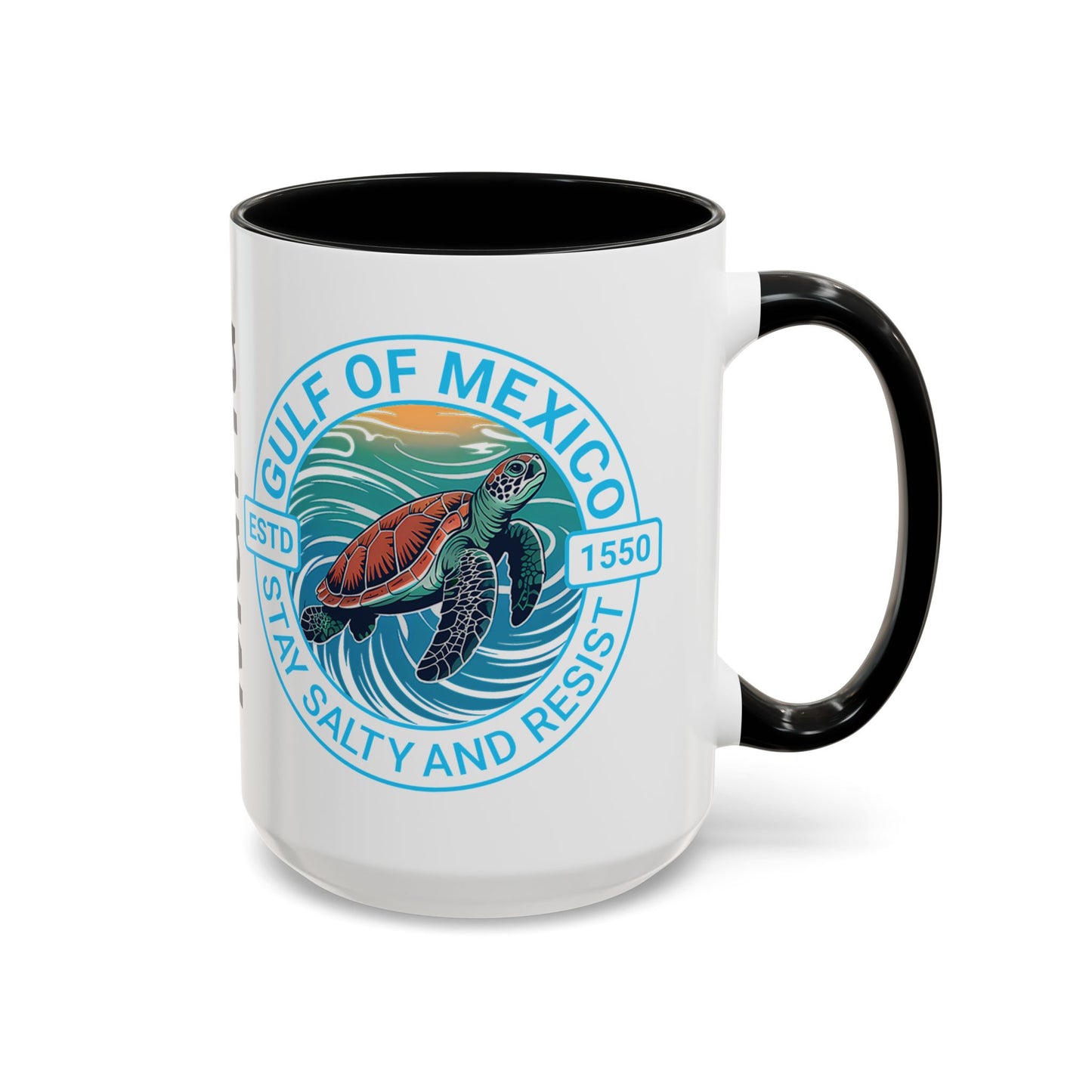 Customizable Gulf of Mexico Turtle Coffee Mug — "Stay Salty and Resist" Accent Ceramic Mug