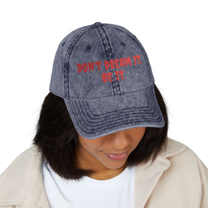 Vintage Embroidered Cap - "Don't Dream It. Be It."