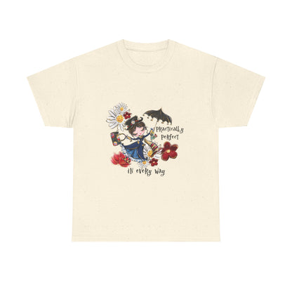 T-Shirt — 'Practically Perfect In Every Way' Floral Tee