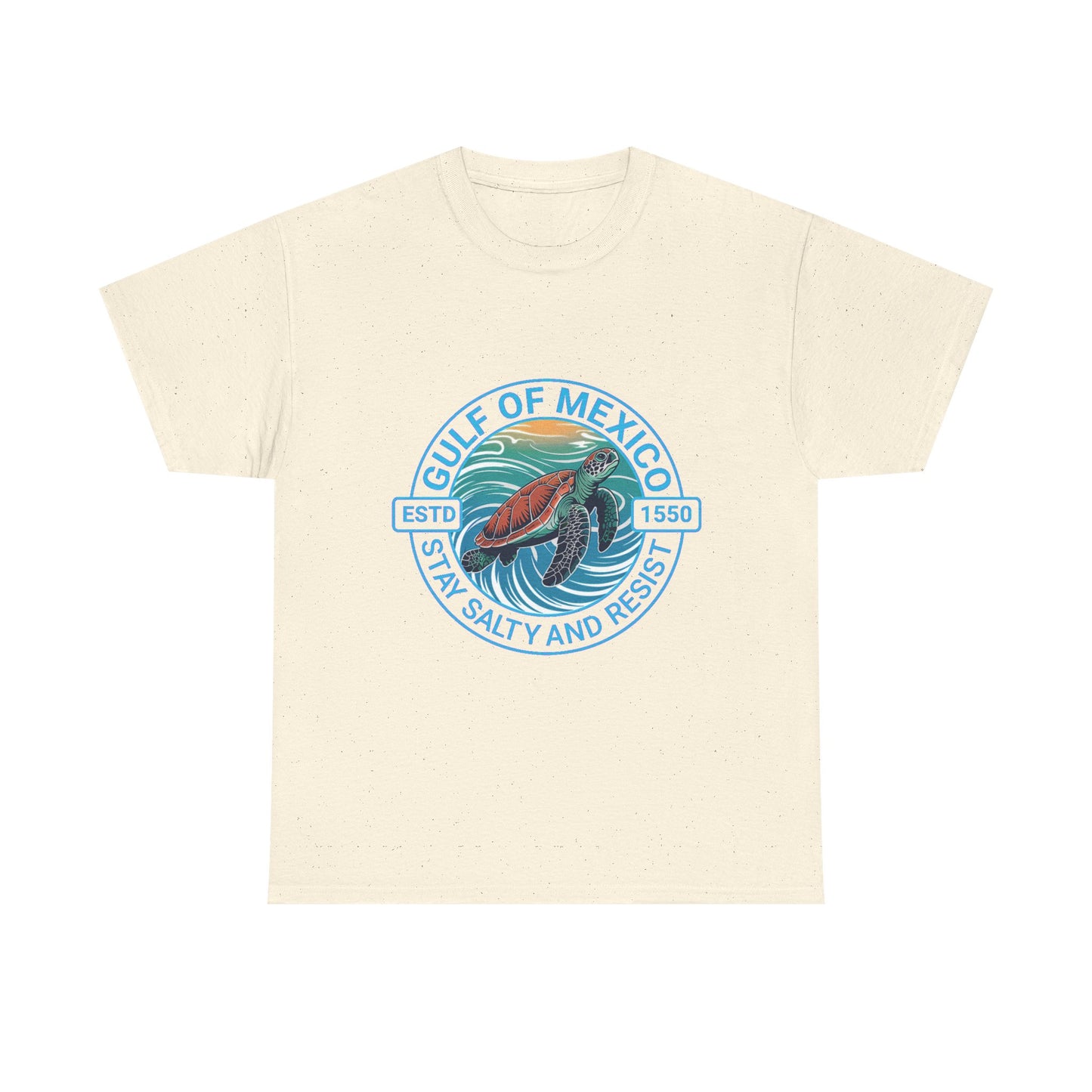 Gulf of Mexico Turtle Tee - "Stay Salty and Resist"  T-Shirt