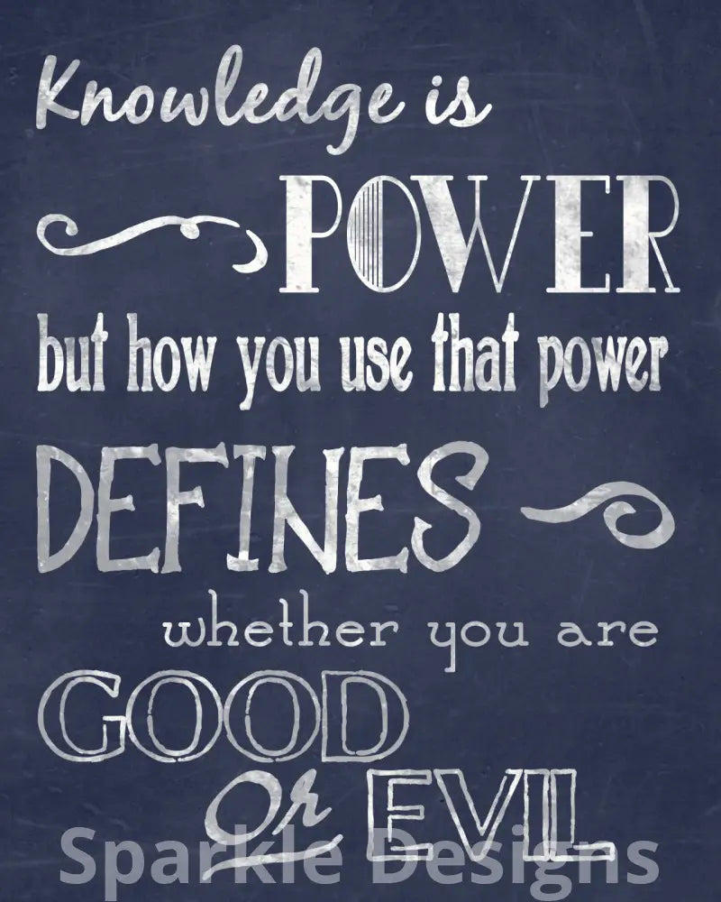knowledge is power